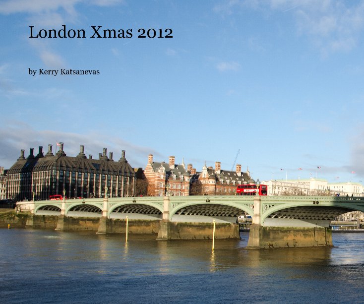 View London Xmas 2012 by Kerry Katsanevas