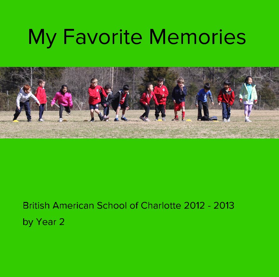 View My Favorite Memories by Year 2