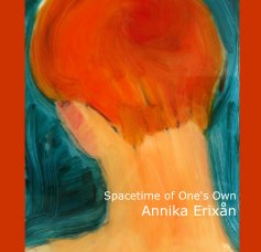 Spacetime of One's Own Annika Erixån book cover
