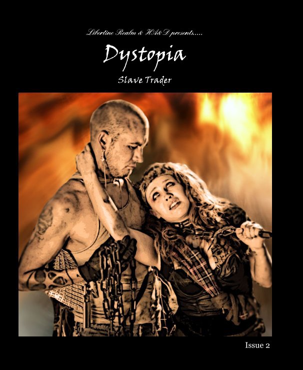 Ver Libertine Realm & HA&D presents..... Dystopia por Issue 2