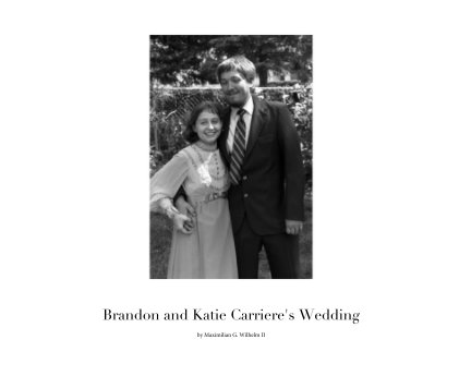 Brandon and Katie Carriere's Wedding book cover
