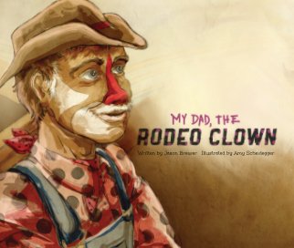 My Dad The Rodeo Clown book cover
