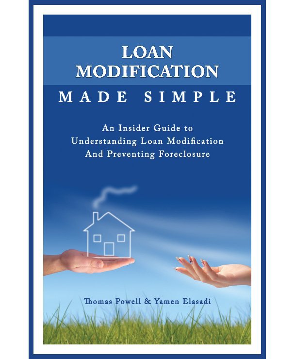 View Loan Modification Made Simple by Thomas Powell & Yamen Elasadi