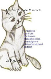 Les histoires de Mascotte Vol.1 book cover