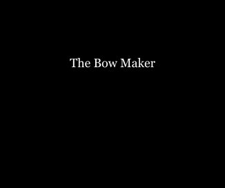 The Bow Maker book cover