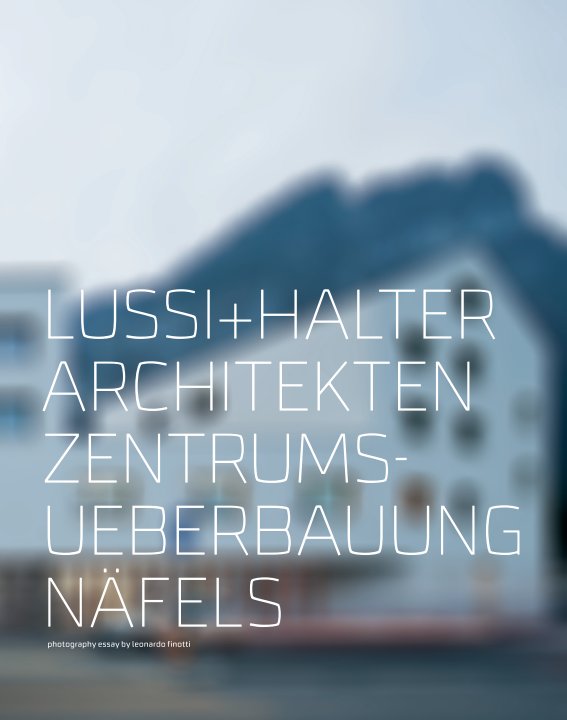 View 2x1 lussi+halter architekten - zentrumsueberbauung + surstoffi dwelling by obra comunicação
