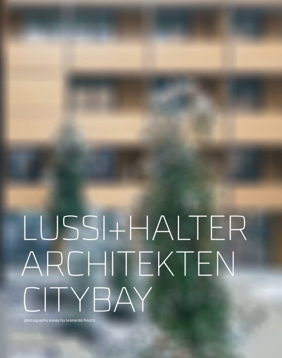 View lussi+halter architekten - citybay by obra comunicação