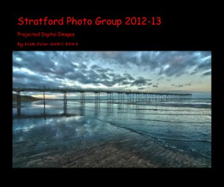Stratford Photo Group 2012-13 book cover