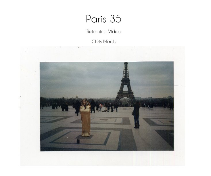 View Paris 35 by Christopher Marsh