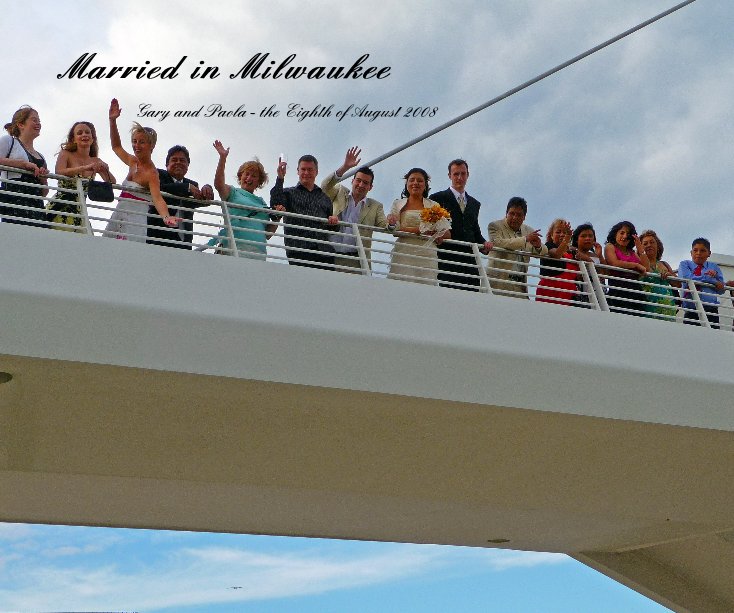 View Married in Milwaukee by Gary Denness