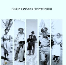 Hayden & Downing Family Memories book cover