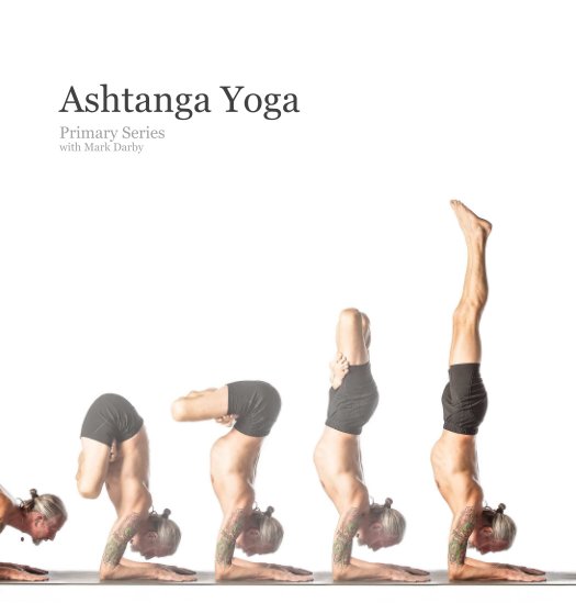 Ashtanga Yoga by Isabelle Gadbois