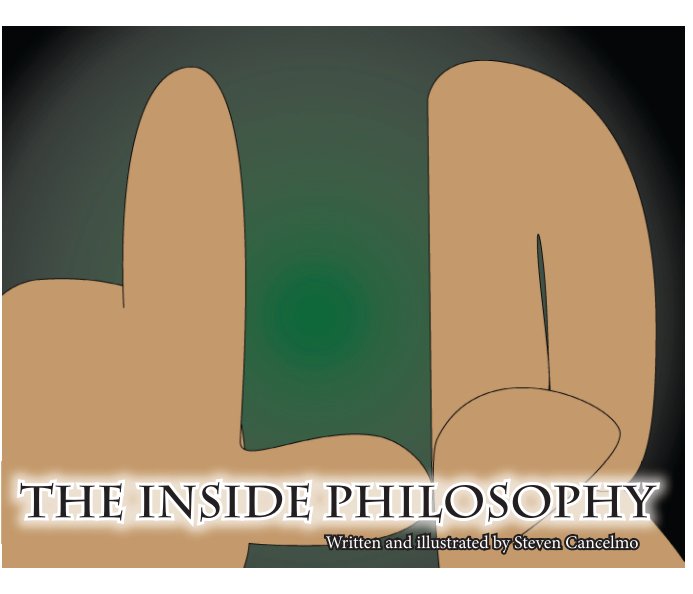 Visualizza LD The Inside Philosophy di Steven Cancelmo