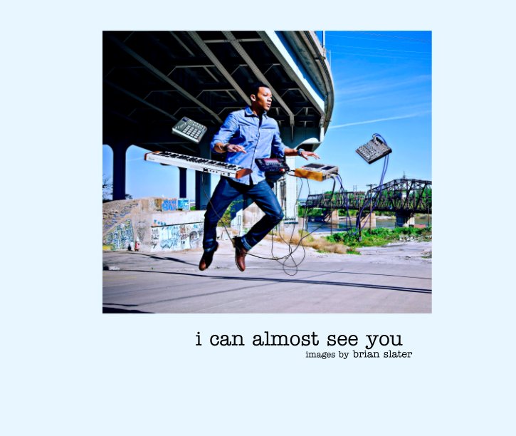 Ver i can almost see you           
                                                   images by brian slater por brian_slater