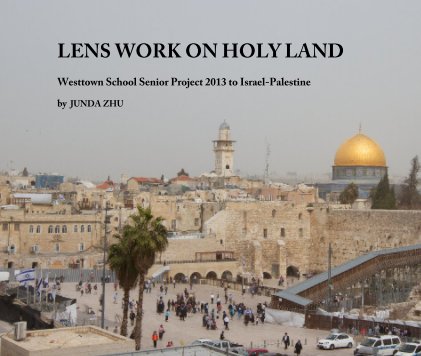 LENS WORK ON HOLY LAND book cover