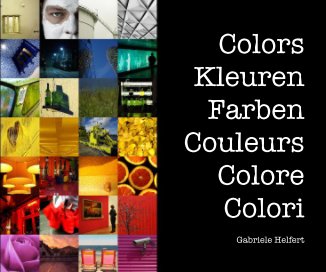 Colors | Kleuren | Farben | Couleurs | Colore | Colori book cover
