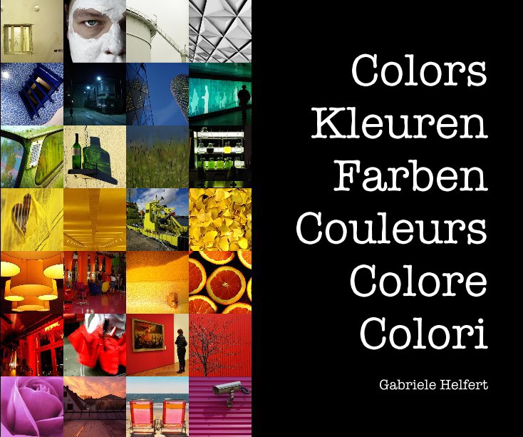 Ver Colors | Kleuren | Farben | Couleurs | Colore | Colori por Gabriele Helfert