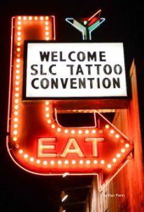 Salt Lake City International Tattoo Convention 2013 book cover