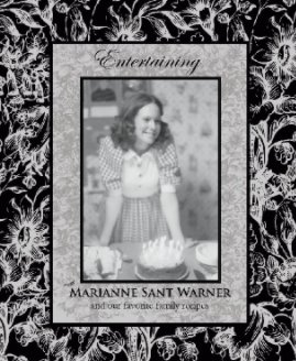 Entertaining with Marianne Sant Warner book cover