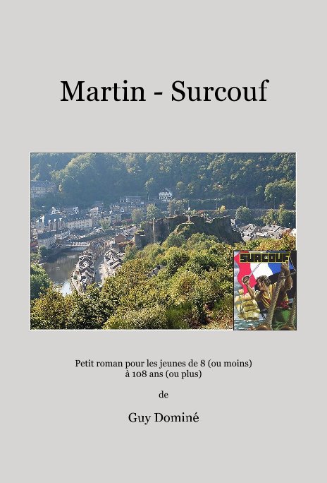 View Martin - Surcouf by Guy Dominé