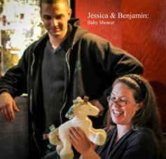 Jessica & Benjiman: Baby Shower book cover