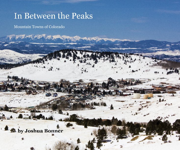 View In Between the Peaks by Joshua Bonner