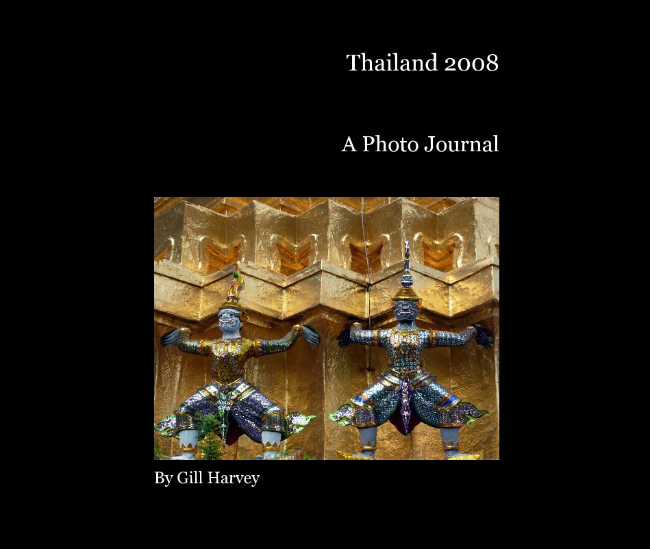 Visualizza Thailand 2008 di Gill Harvey