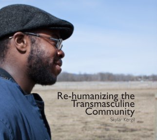 Re-humanizing the Transmasculine Community (Hardcover) book cover