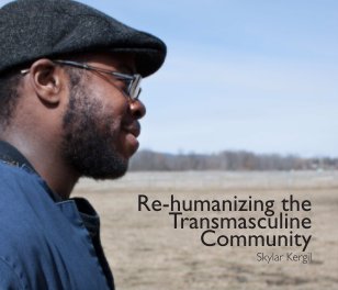 Re-humanizing the Transmasculine Community (Softcover) book cover
