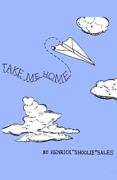 Visualizza Take Me Home di Henrick "Shoolie" Sales