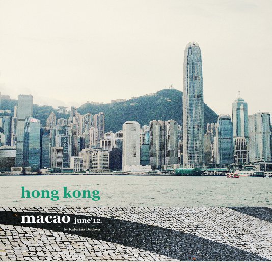 View hong kong macao june'12 by Katerina Dudova