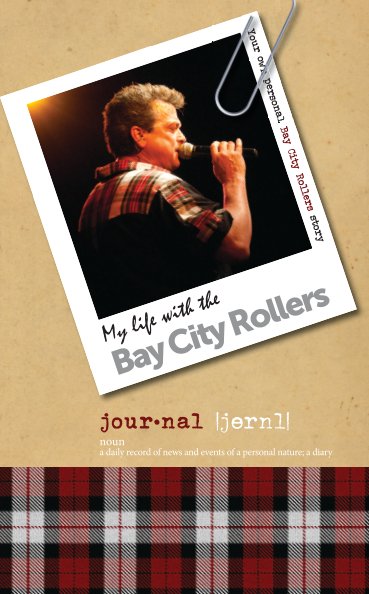 Ver My Life With The Bay City Rollers Journal por jjdoyle