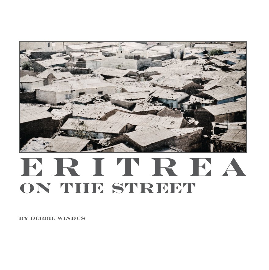 View ERITREA 
On the Street by Debbie Windus