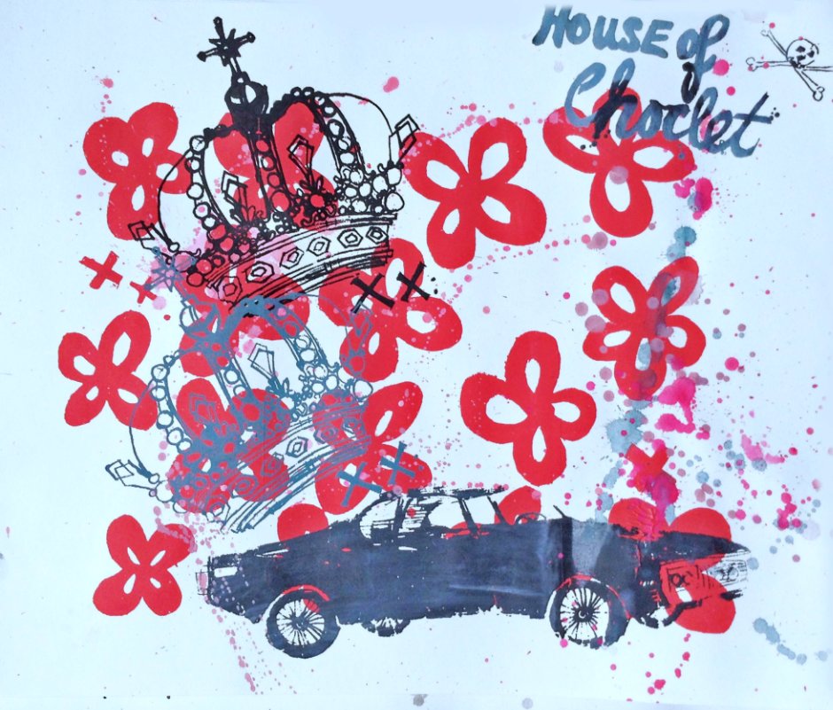 House of ChoCLeT 
Prints
2009-2013 nach garage14 anzeigen