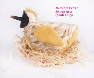 Mercedes Ferrari Somersaults (2008-2012) book cover