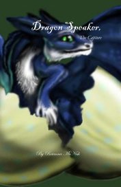 Dragon Speaker, The Capture book cover