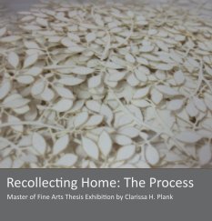 Recollecting Home: Process book cover