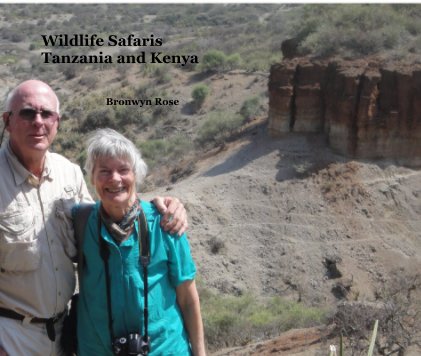 Wildlife Safaris Tanzania and Kenya book cover