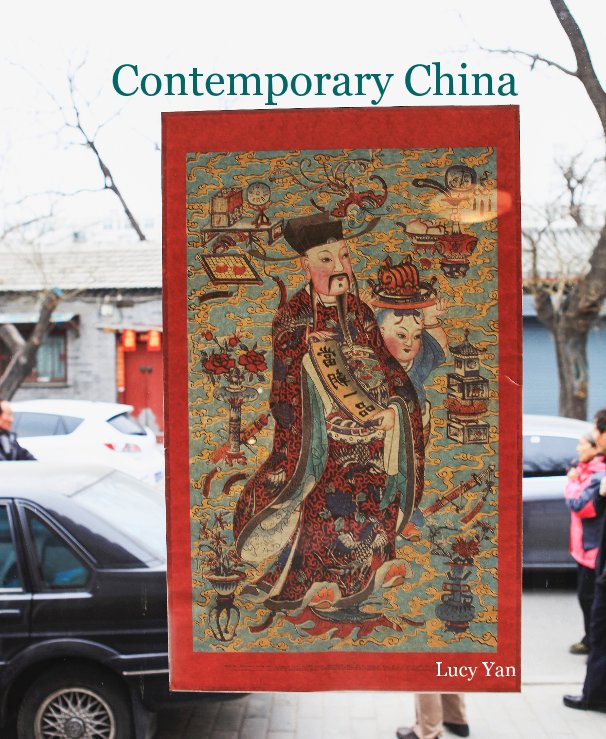 View Contemporary China by Lucy Yan