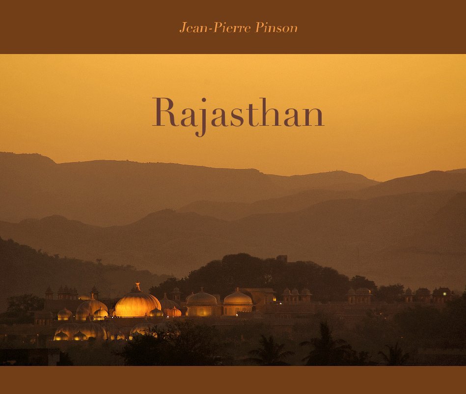 View Rajasthan by Jean-Pierre Pinson