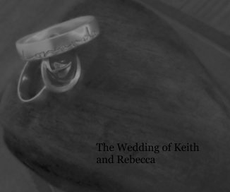 The Wedding of Keith and Rebecca book cover