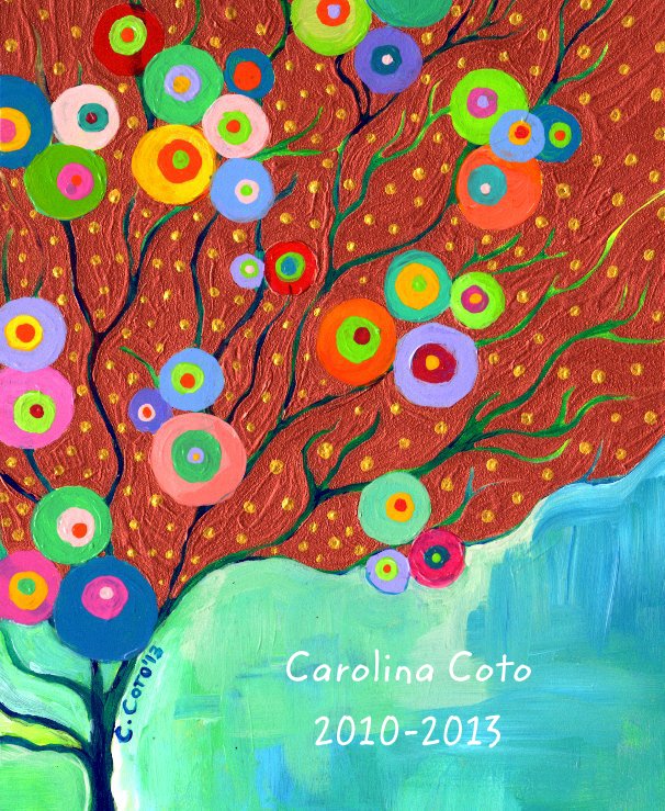 Visualizza Carolina Coto
2010-2013 di carocoto