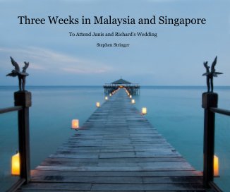 Three Weeks in Malaysia and Singapore book cover