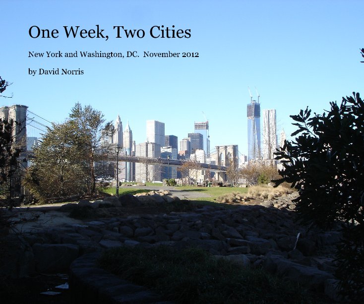 View One Week, Two Cities by David Norris