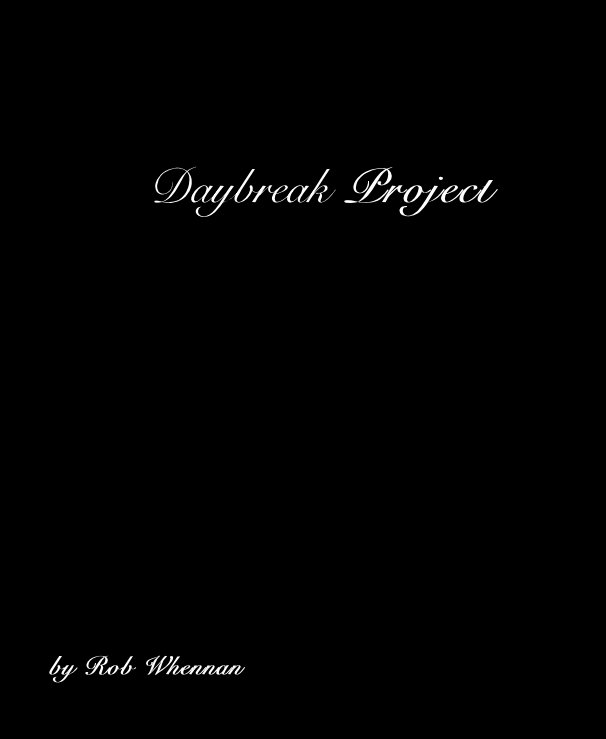 Ver Daybreak Project por Rob Whennan