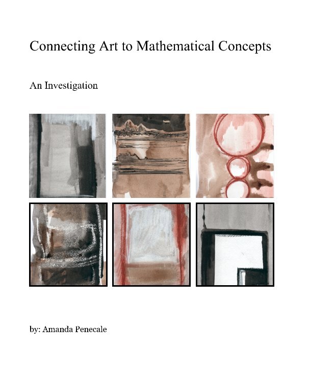 View Connecting Art to Mathematical Concepts by Amanda Penecale