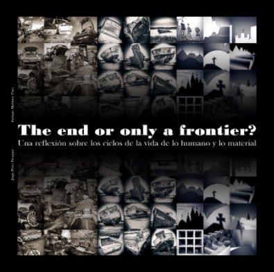 The end or only a frontier? book cover