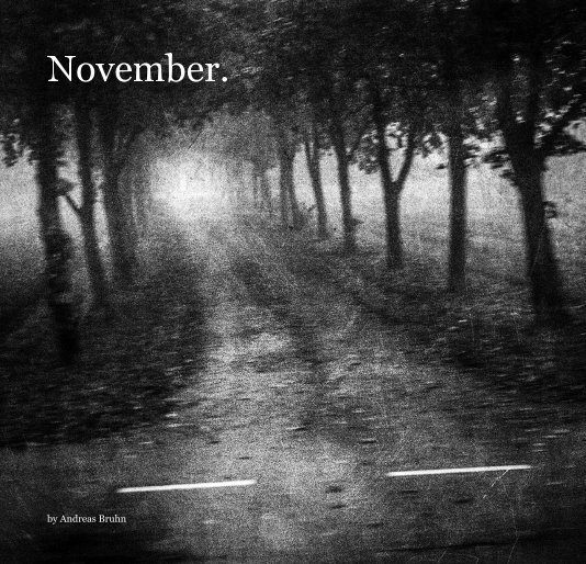 Ver November. por Andreas Bruhn