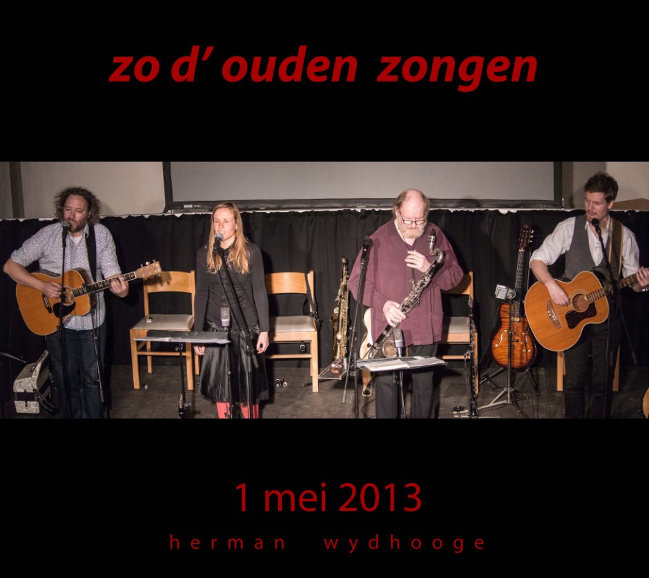 View Zo d'ouden zongen by Herman Wydhooge
