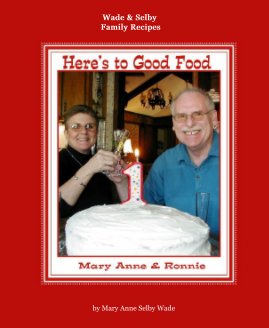 Wade & Selby Family Recipes book cover